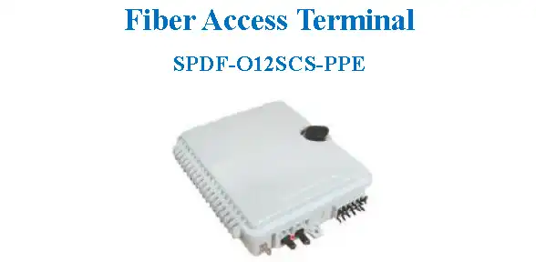 SPDF-O12SCS-PPE Fiber Access Termination Box