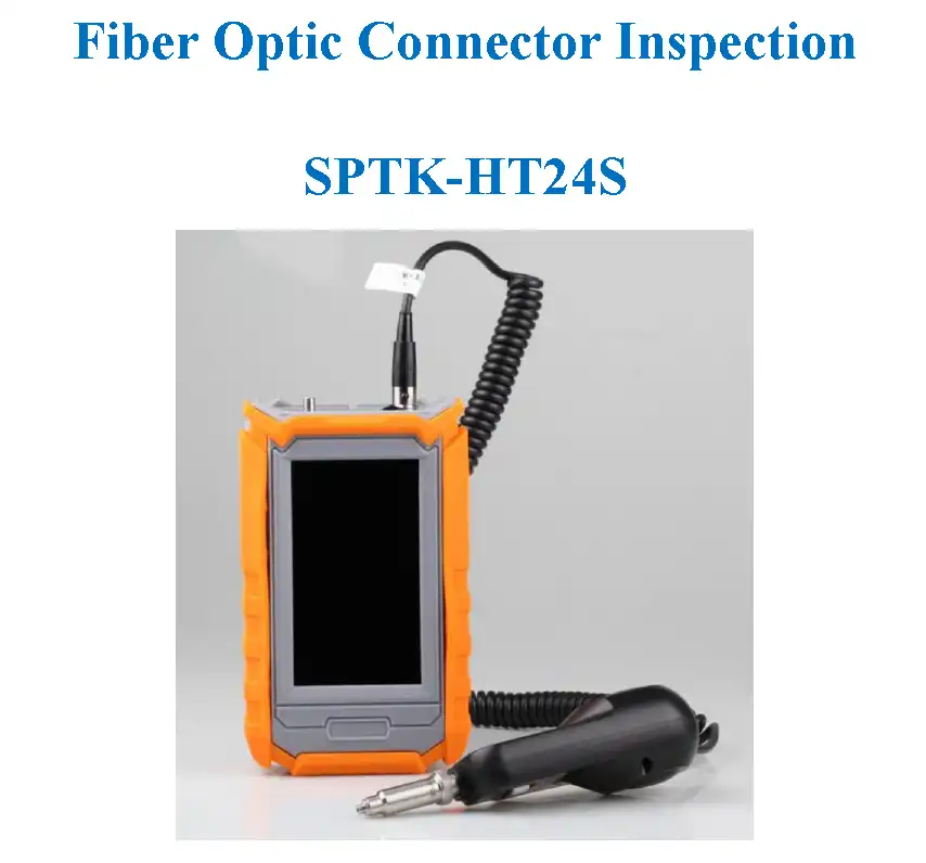 SPTK-HT24S Fiber Optic Connector Inspection Probe